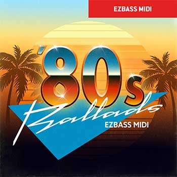 Eighties Ballads EZbass MIDI