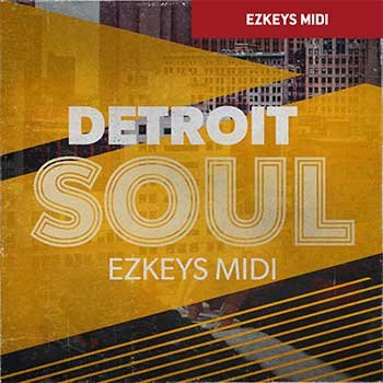 Detroit Soul EZkeys MIDI
