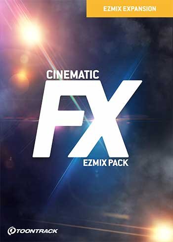 Cinematic FX EZmix Pack