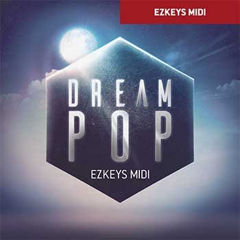 Dream Pop EZkeys MIDI