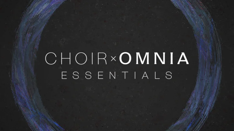 Native Instruments Choir: Omnia Essentials